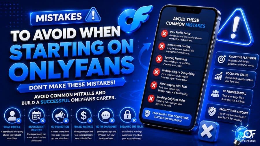 mistakes to avoid when starting on onlyfans guide for beginners