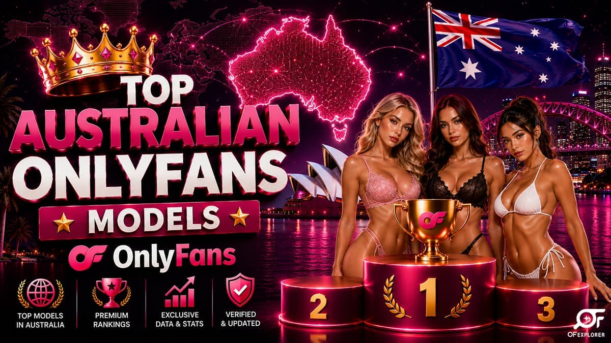 Top Australian OnlyFans Models in 2026 (Ranked)