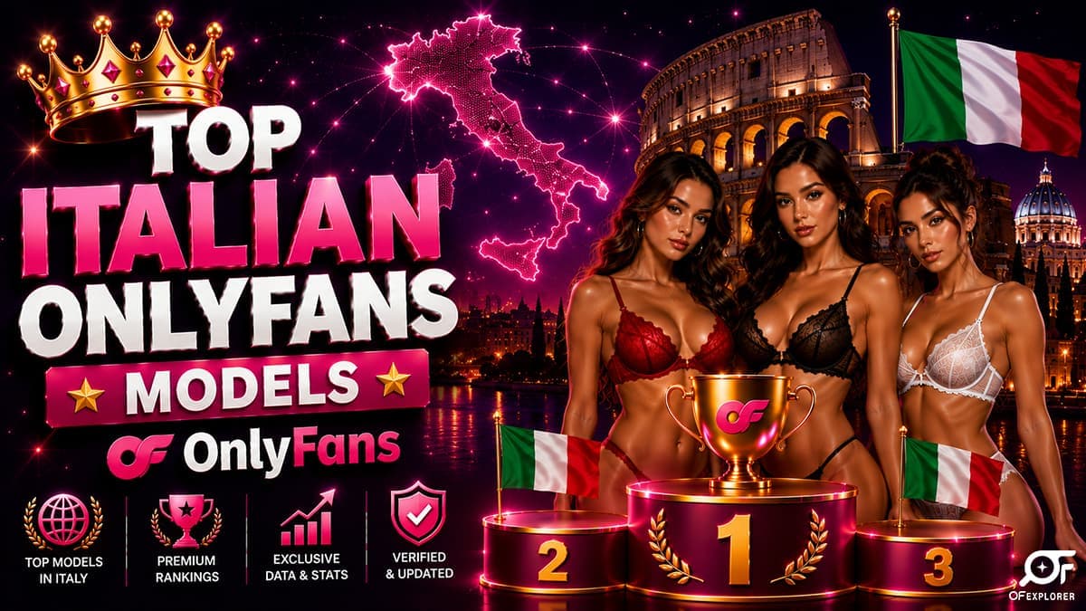 Top Italian OnlyFans Models in 2026 (Ranked)
